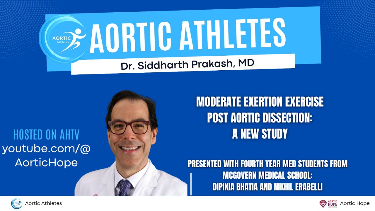 Read more about the article Discussion with Dr. Siddharth Prakash: Moderate Exertion Exercise Post Aortic Dissection